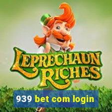 939 bet com login